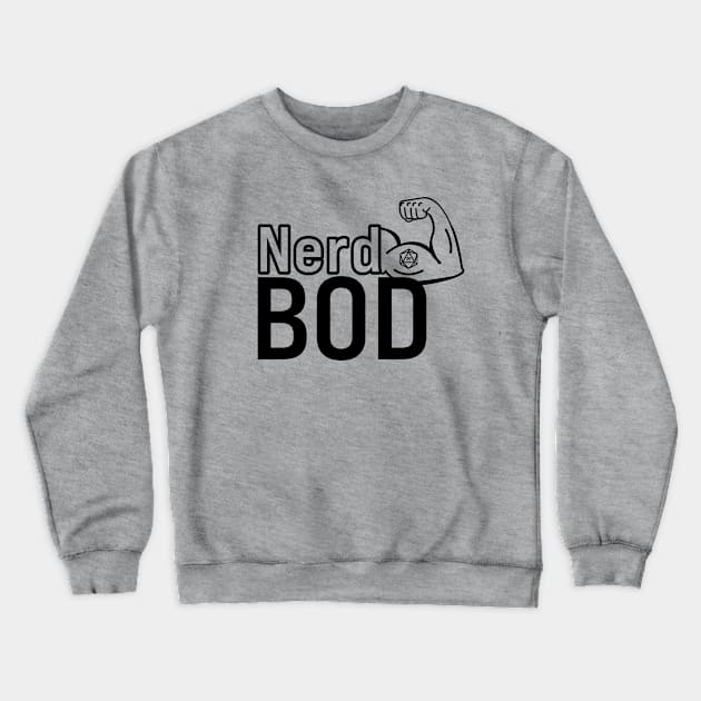 Nerd Bod Crewneck Sweatshirt by The Goblins Corner